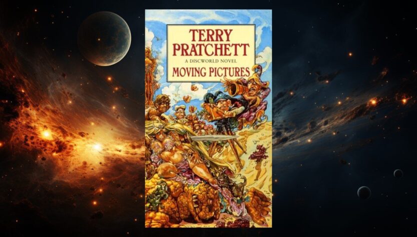Moving Pictures by Terry Pratchett: Discworld Goes to Holy Wood