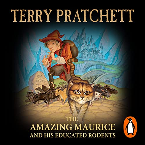 The Amazing Maurice and His Educated Rodents by Terry Pratchett: a sly, darker Discworld fairy tale audiobook cover