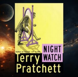 Night Watch by Terry Pratchett: Sam Vimes, revolution, and one of Discworld's hardest punches